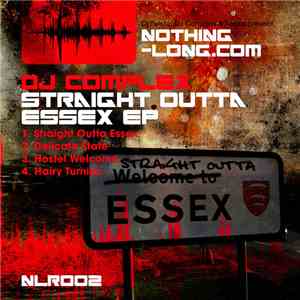 DJ Complex - Straight Outta Essex EP FLAC