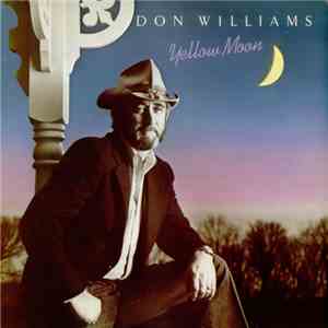 Don Williams  - Yellow Moon FLAC