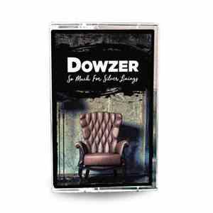 Dowzer - So Much For Silver Linings FLAC