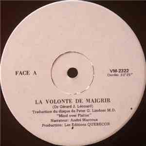 Dr Gérard J. Léonard, André Marcoux  - La Volonté de Maigrir FLAC