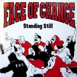 Face Of Change - Standing Still FLAC