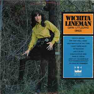 Garn Littledyke - Wichita Lineman FLAC