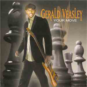 Gerald Veasley - Your Move FLAC