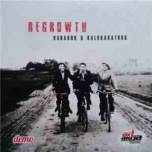 Habakuk & Kalokagathos - Regrowth FLAC
