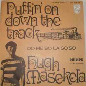 Hugh Masekela - Puffin' On Down The Track FLAC