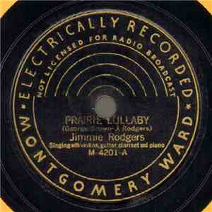 Jimmie Rodgers - Prairie Lullaby / Rock All Our Babies To Sleep FLAC