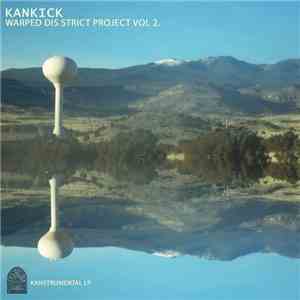 Kan Kick - WARPED DIS STRICT PROJECT VOL​.​2 FLAC