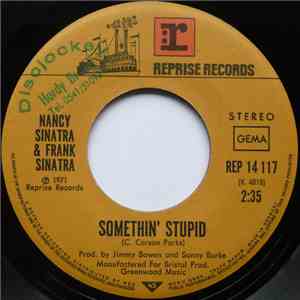 Nancy Sinatra & Frank Sinatra - Somethin' Stupid / Life's A Trippy Thing FLAC