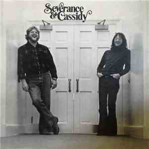 Severance & Cassidy - Severance & Cassidy FLAC
