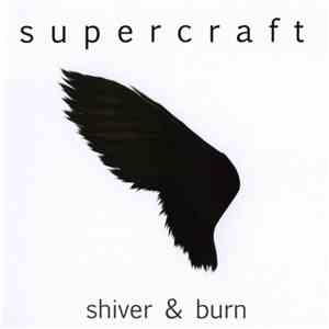 Supercraft - Shiver & Burn FLAC