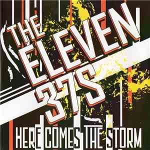 The Eleven 37s - Here Comes The Storm EP FLAC