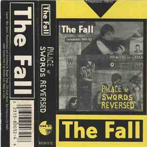 The Fall - In: Palace Of Swords Reversed FLAC