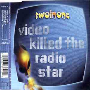 Two In One - Video Killed The Radio Star FLAC