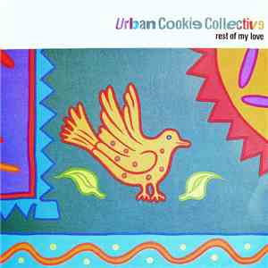 Urban Cookie Collective - Rest Of My Love FLAC