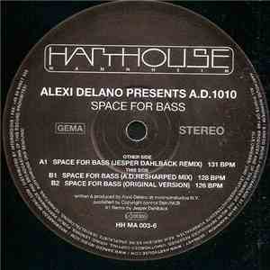 Alexi Delano Presents A.D.1010 - Space For Bass FLAC