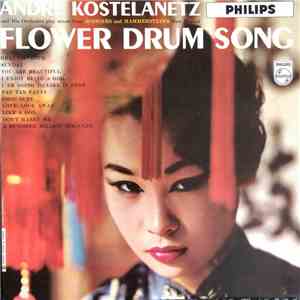 André Kostelanetz And His Orchestra - Rodgers & Hammerstein ‎– Flower Drum Song FLAC