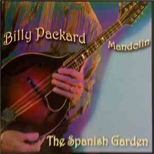 Billy Packard - The Spanish Garden FLAC
