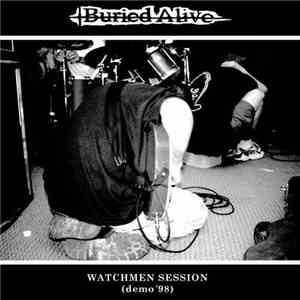 Buried Alive - Watchmen Session (Demo '98) FLAC