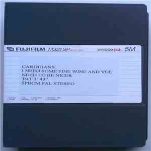 Cardigans - I Need Some Fine Wine And You Need To Be Nicer FLAC