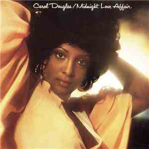 Carol Douglas - Midnight Love Affair FLAC