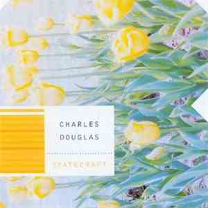 Charles Douglas  - Statecraft FLAC