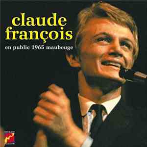Claude François - Maubeuge 1965 FLAC