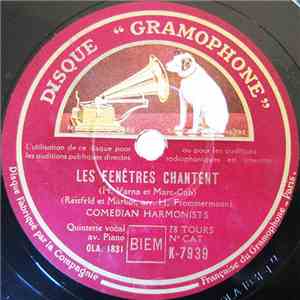 Comedian Harmonists - Les Fenêtres Chantent / Qu'importe Si Tu Pars FLAC