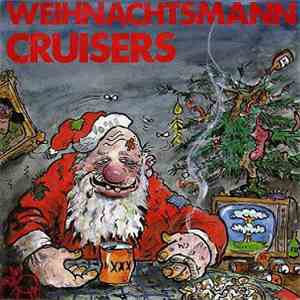 Cruisers  - Weihnachtsmann FLAC
