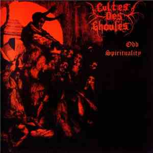 Cultes Des Ghoules - Odd Spirituality FLAC
