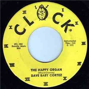 Dave 'Baby' Cortez - The Happy Organ / Piano Shuffle FLAC