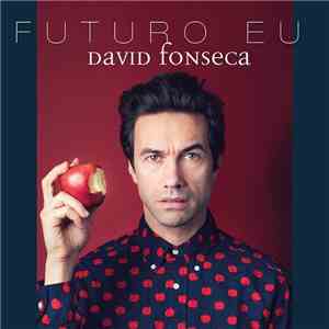 David Fonseca - Futuro Eu FLAC