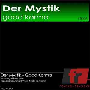 Der Mystik - Good Karma FLAC
