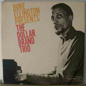 Duke Ellington Presents The Dollar Brand Trio - Duke Ellington Presents The Dollar Brand Trio FLAC