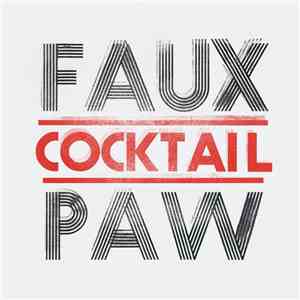 Faux Paw - Cocktail FLAC
