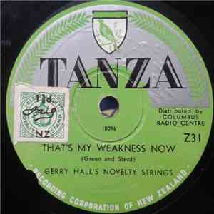 Gerry Hall's Novelty Strings - That's My Weakness Now / The Flying Wedge FLAC