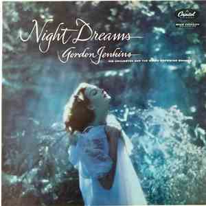 Gordon Jenkins, His Orchestra And The Ralph Brewster Singers - Night Dreams FLAC
