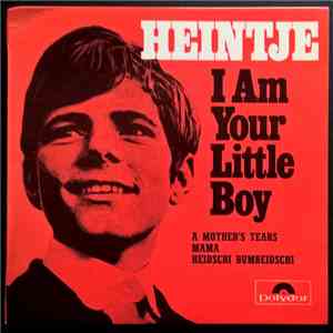 Heintje - I Am Your Little Boy FLAC