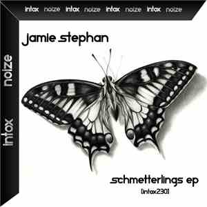 Jamie Stephan - Schmetterlings EP FLAC