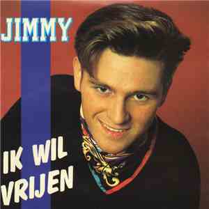 Jimmy  - Ik Wil Vrijen FLAC