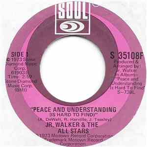 Jr. Walker & The All Stars - Peace And Understanding (Is Hard To Find) FLAC