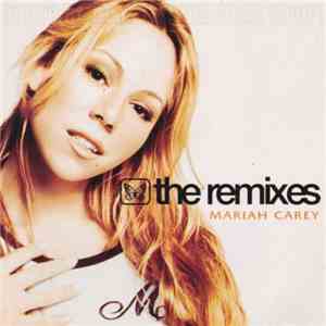 Mariah Carey - The Remixes FLAC