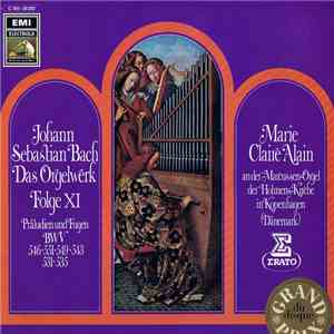 Marie-Claire Alain, Johann Sebastian Bach - Das Orgelwerk Folge XI Präludien Und Fugen FLAC