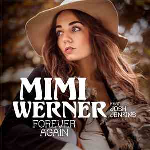 Mimi Werner Feat. Josh Jenkins - Forever Again FLAC