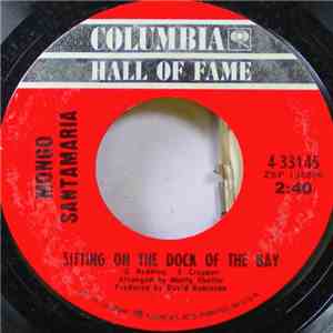Mongo Santamaria - Sitting On The Dock Of The Bay / Cold Sweat FLAC