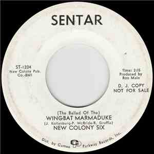 New Colony Six - (The Ballad Of The) Wingbat Marmaduke / The Power Of Love FLAC