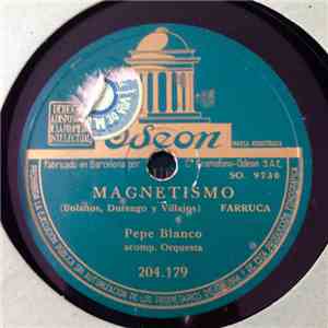 Pepe Blanco - Magnetismo / Mi Lunita FLAC