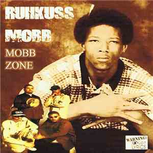 Ruhkuss Mobb - Mobb Zone FLAC