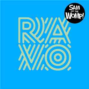 Sam And The Womp! - Ravo FLAC