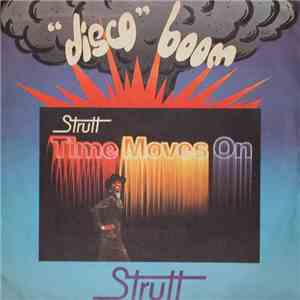 Strutt  - Time Moves On / Said You Didn't Love Him FLAC