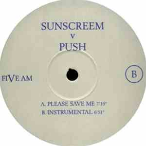 Sunscreem vs. Push - Please Save Me FLAC